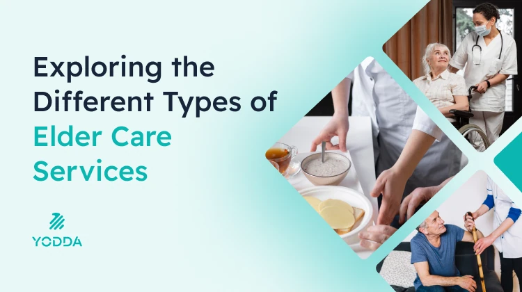 Understanding Different Types of Elder Care