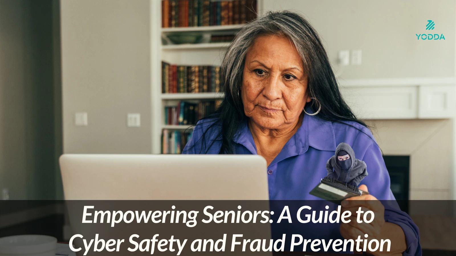 Cyber Safety: Practical Conversations With Elders